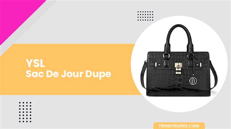 ysl sac de jour dupe